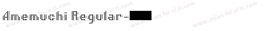 Amemuchi Regular字体转换